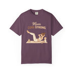 Mom Core Strong T-Shirt