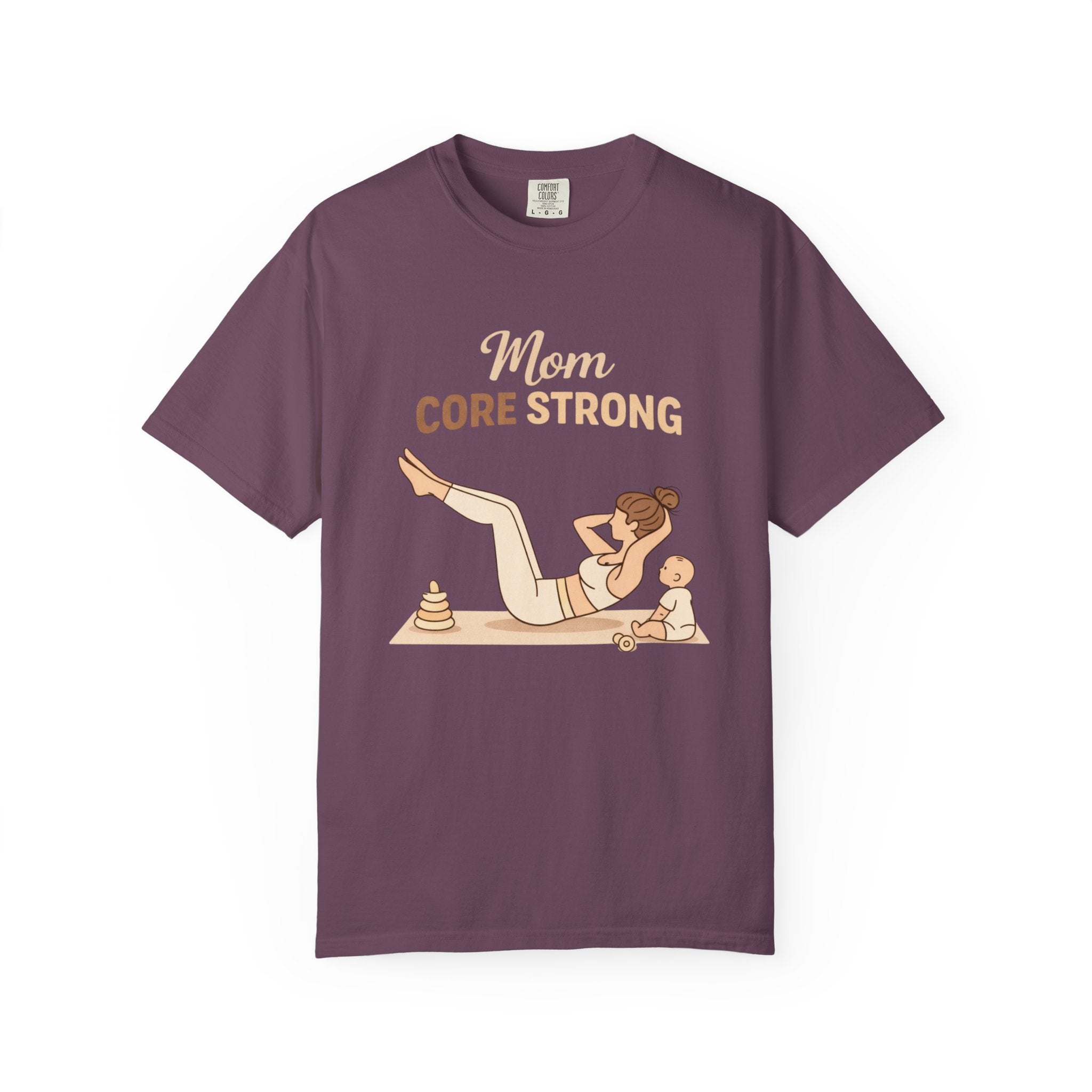 Mom Core Strong T-Shirt