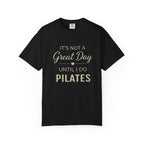 Until I Do Pilates T-Shirt