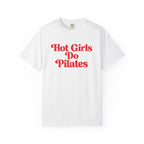 Hot Girls Do Pilates T-Shirt