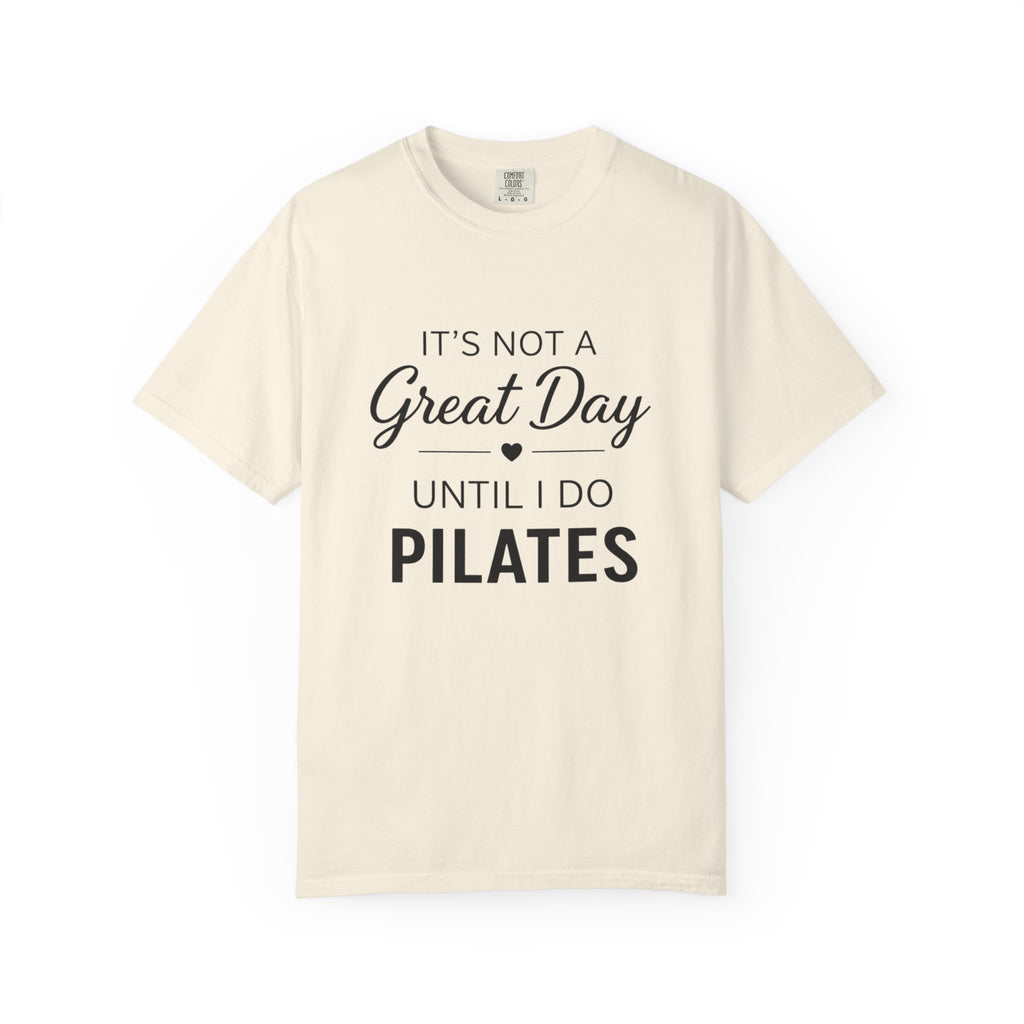 Until I Do Pilates T-Shirt