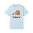 One More Stretch T-Shirt