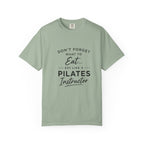 Eat Like A Pilates Instructor T-Shirt