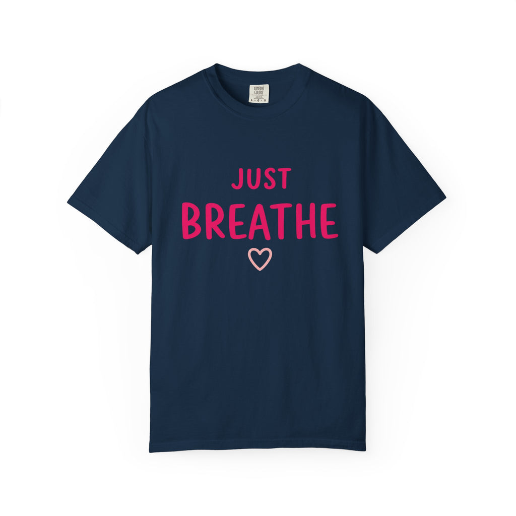 Just Breathe T-Shirt