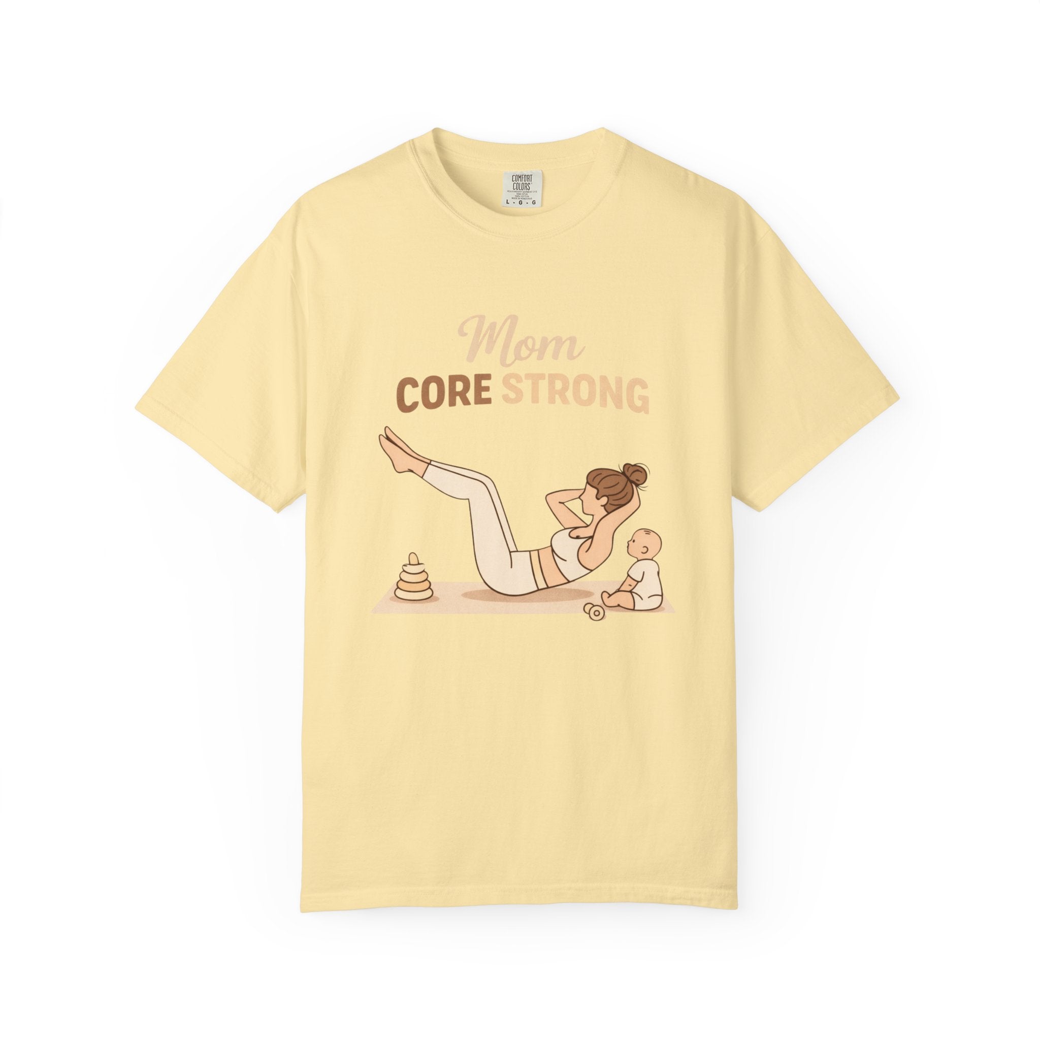 Mom Core Strong T-Shirt