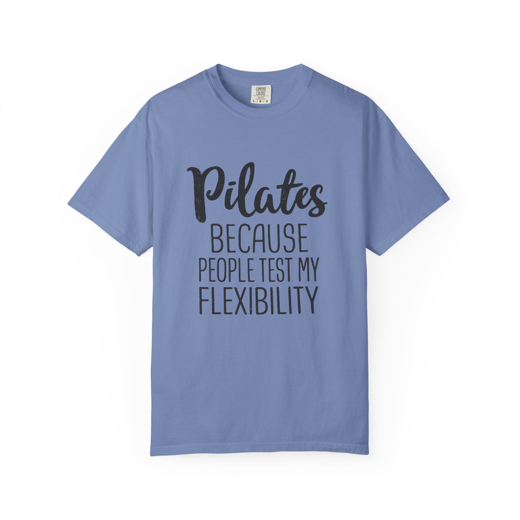 test my flexibility T-shirt