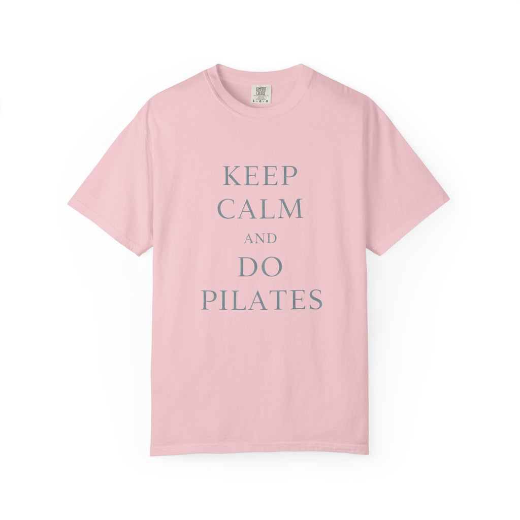 Keep Calm And Do Pilates T-Shirt