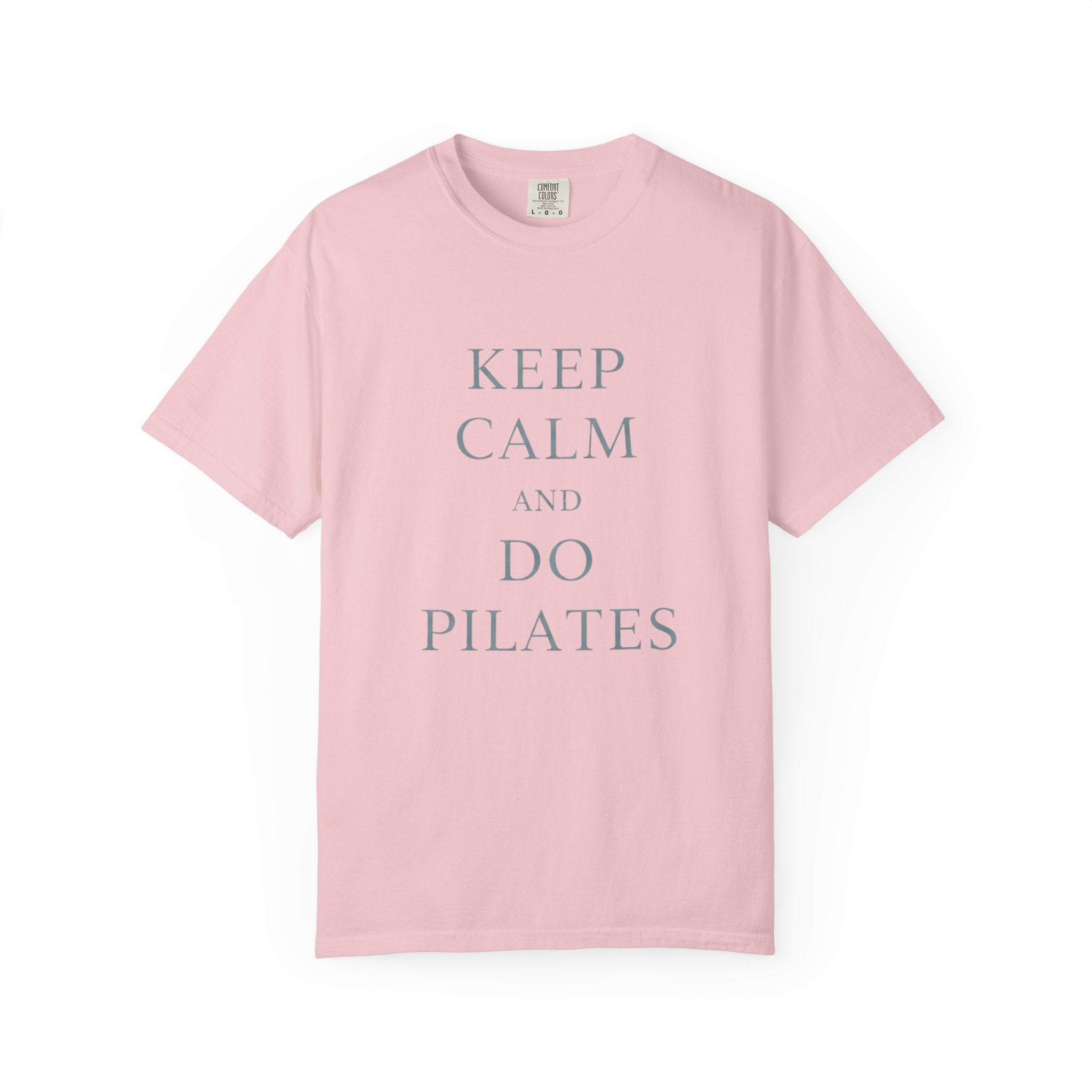 Keep Calm And Do Pilates T-Shirt