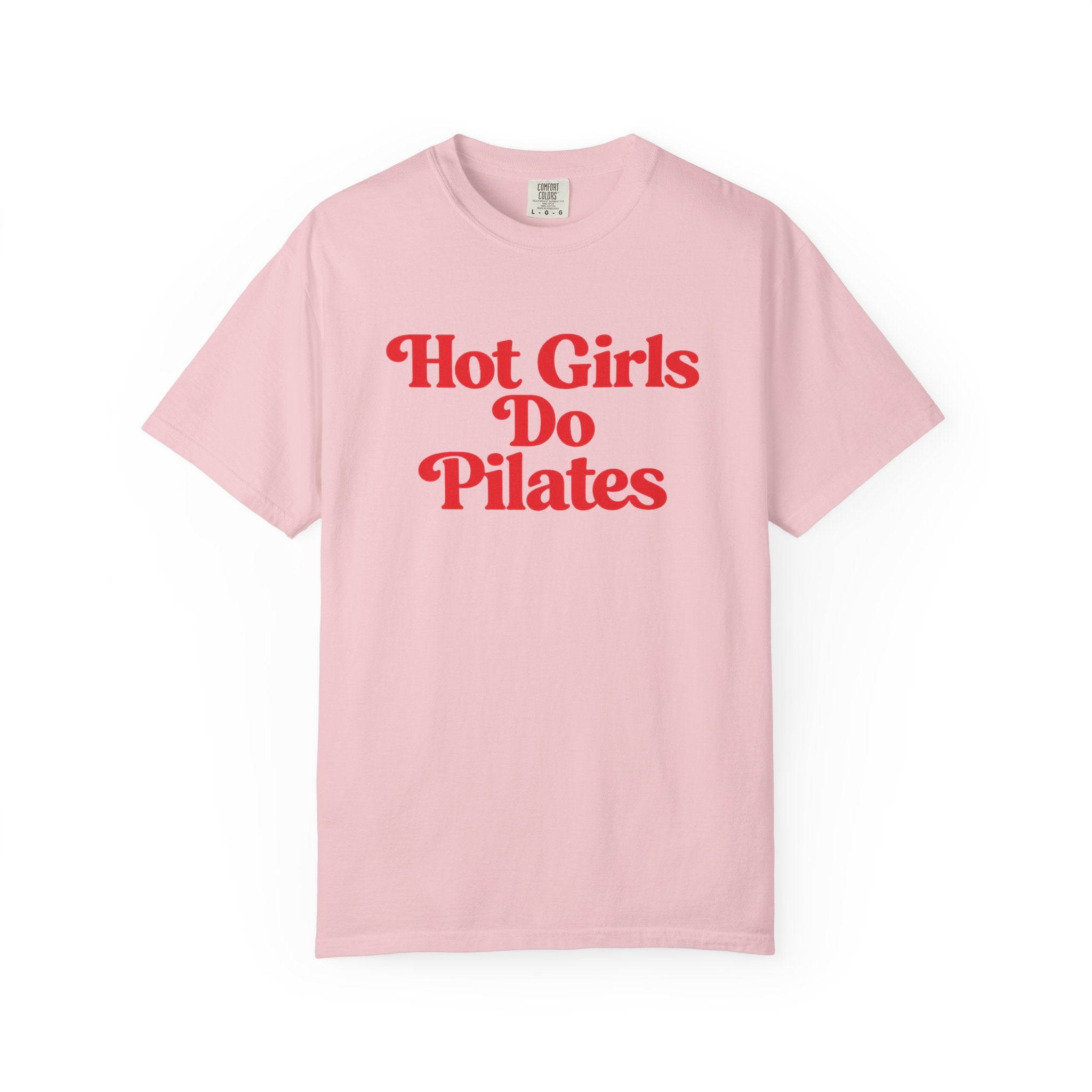 Hot Girls Do Pilates T-Shirt