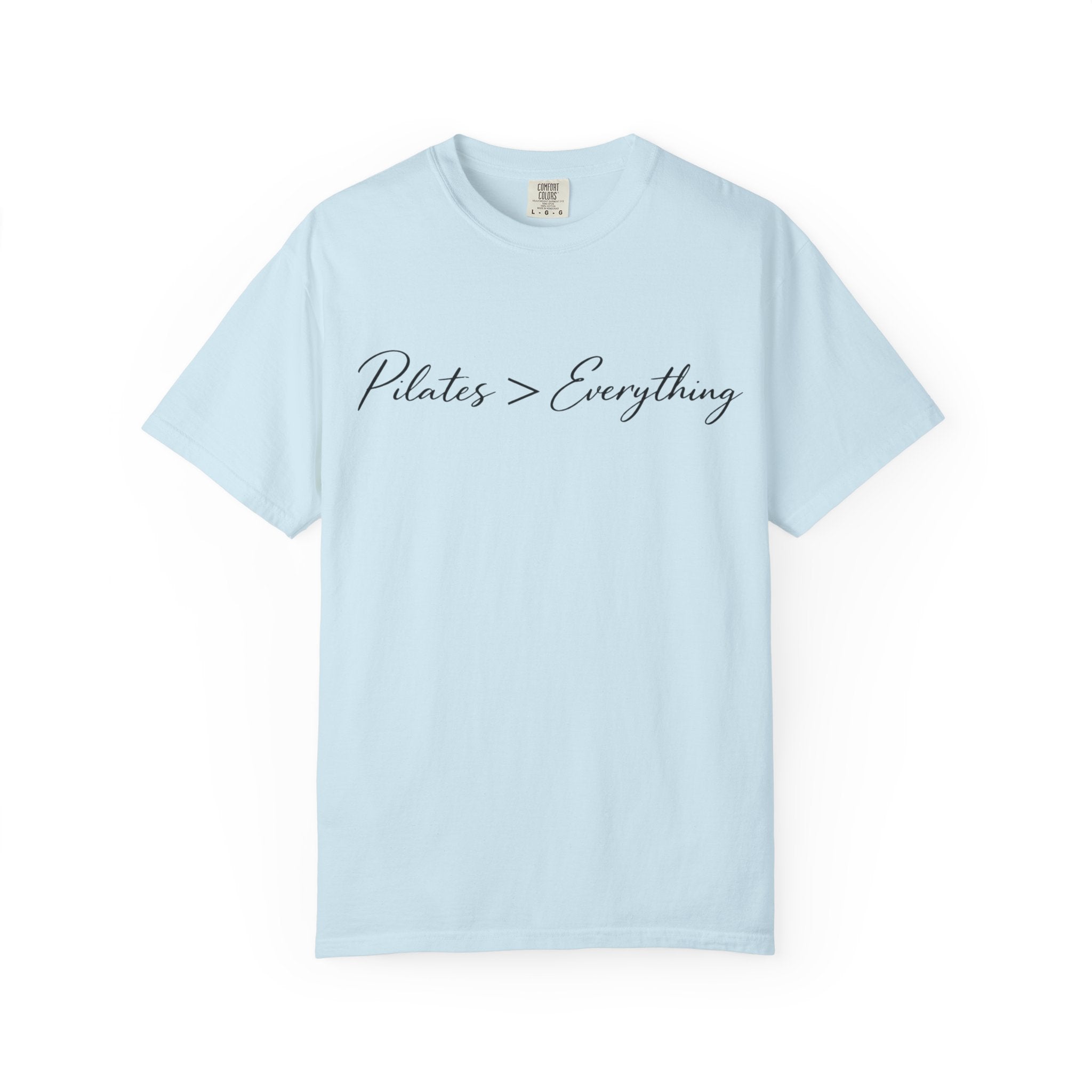 Pilates > Everything T-Shirt
