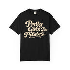 Pretty Girls Do Pilates T-Shirt