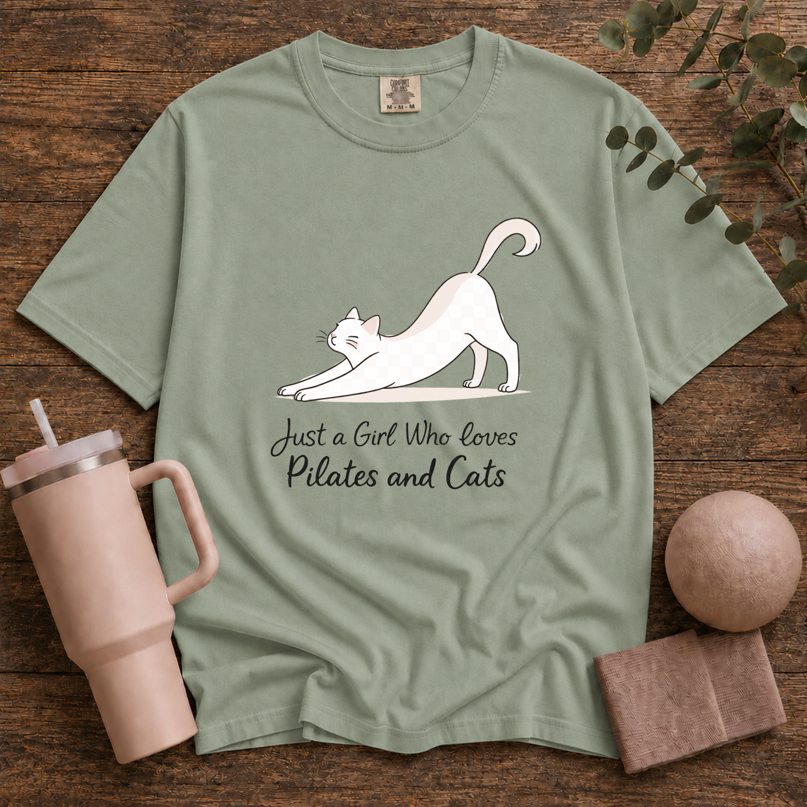 Just A Girl Who Loves Pilates & Cats