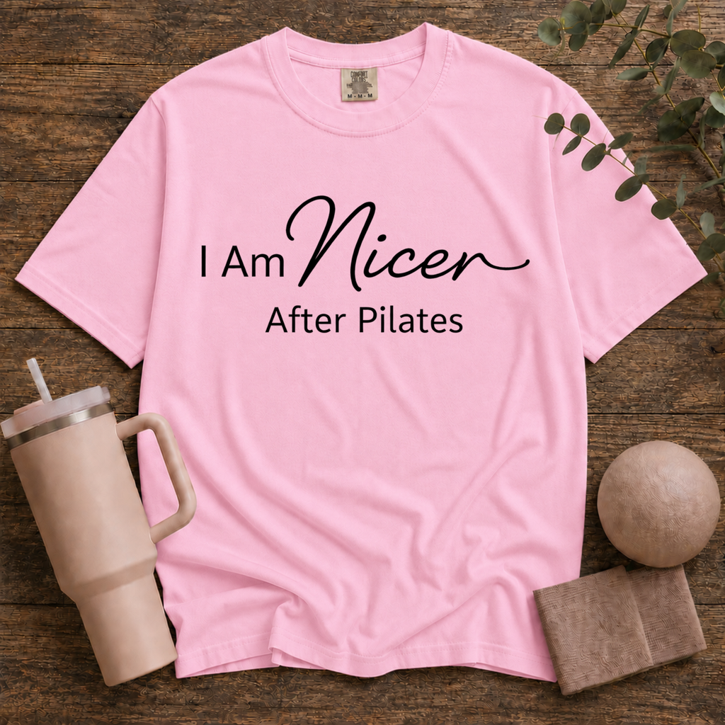 I Am Nicer After Pilates