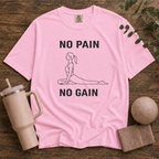 No Pain No Gain