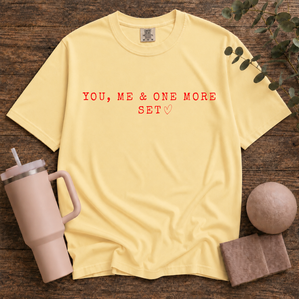 One More Set T-Shirt