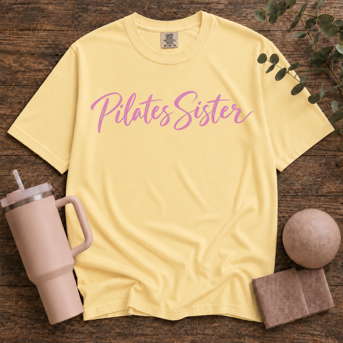 Pilates Sister T-Shirt