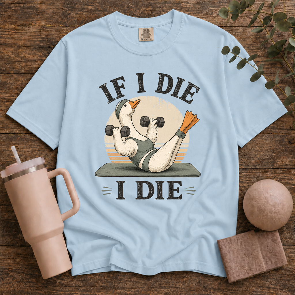 If I die I die