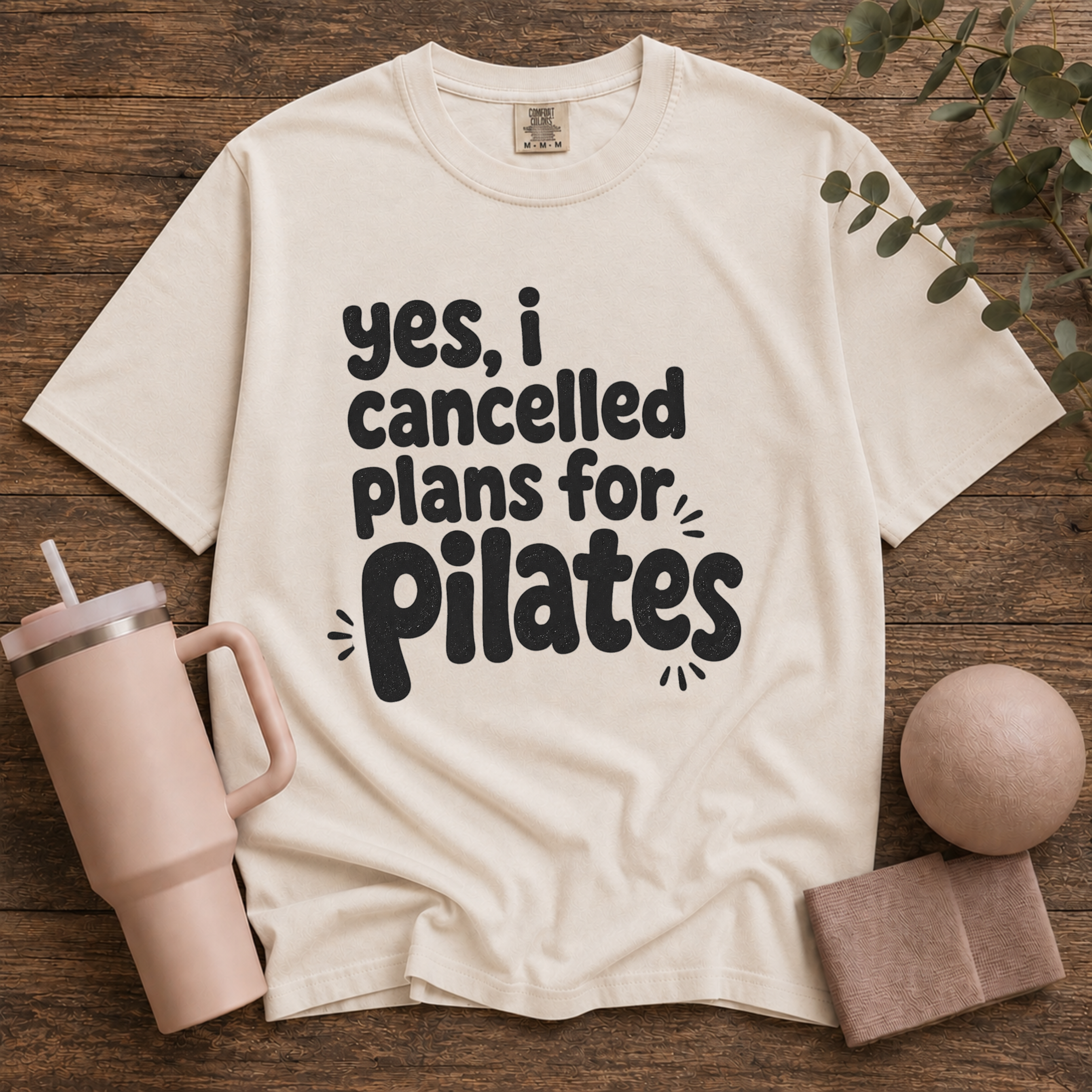 Cancelled my plans for Pilates