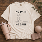 No Pain No Gain