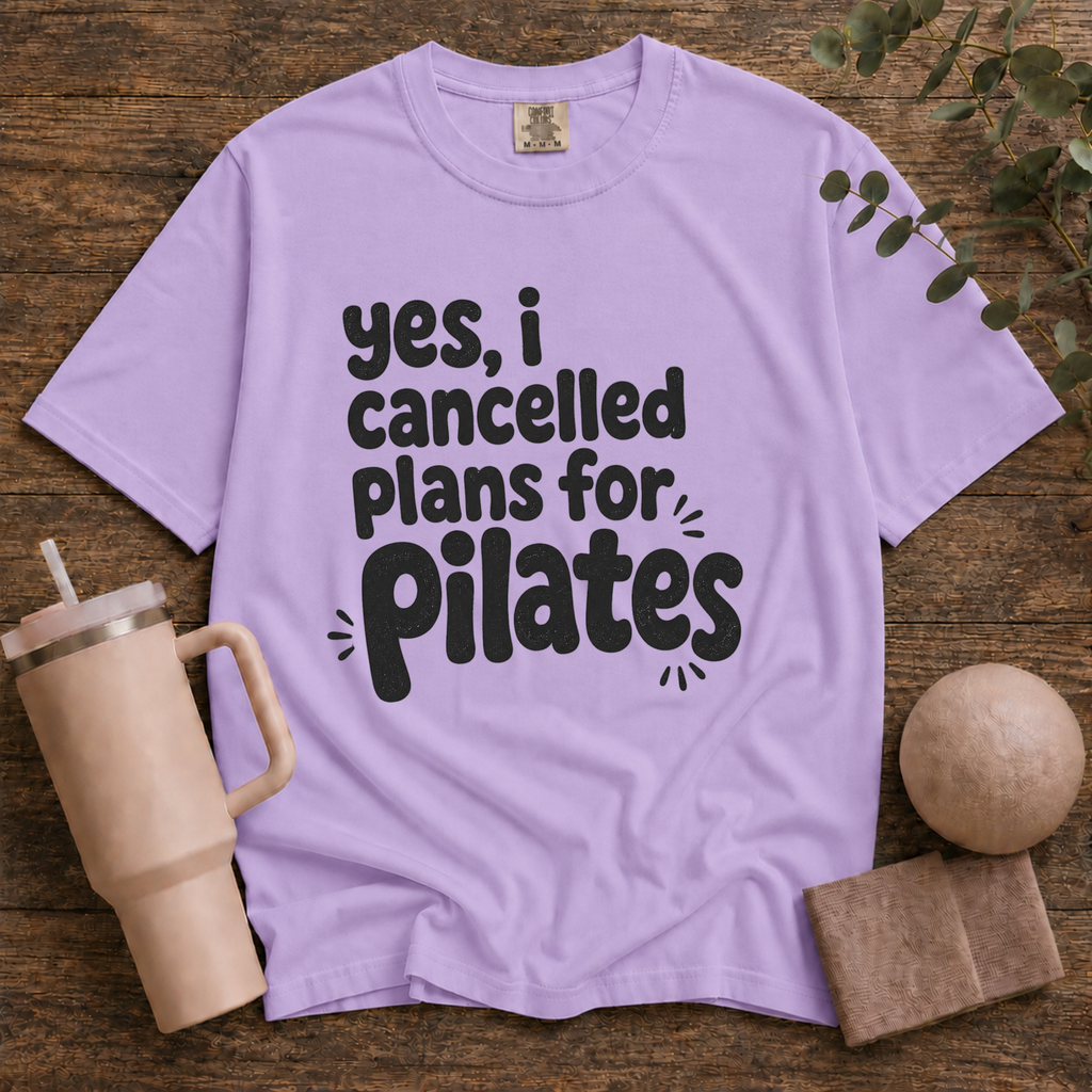 Cancelled my plans for Pilates