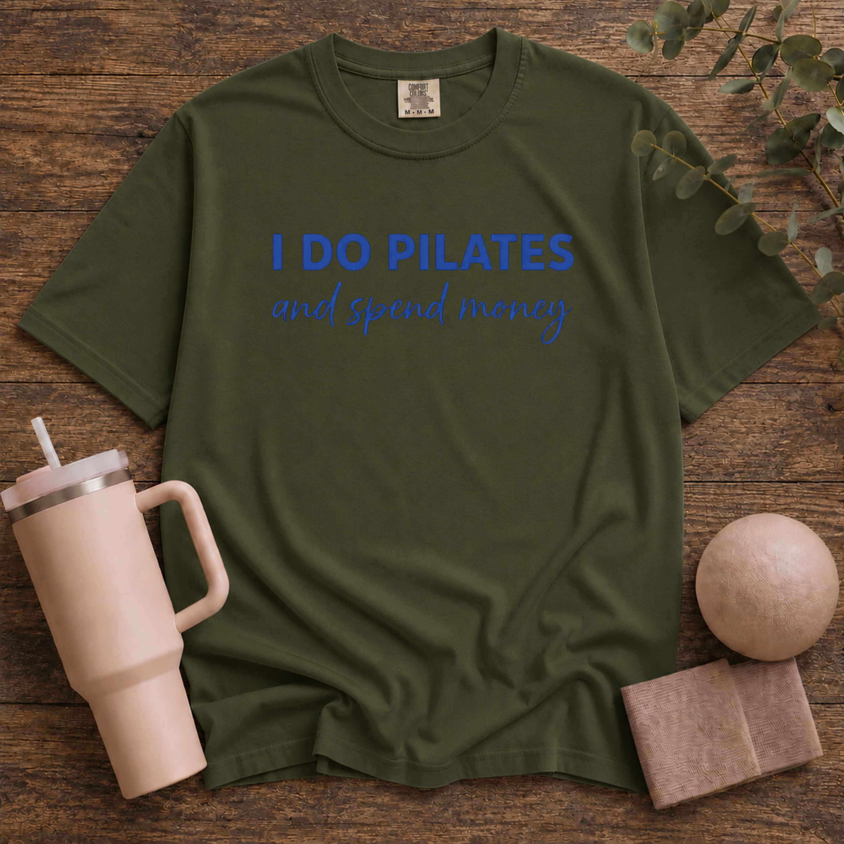 I Do Pilates And Spend Money