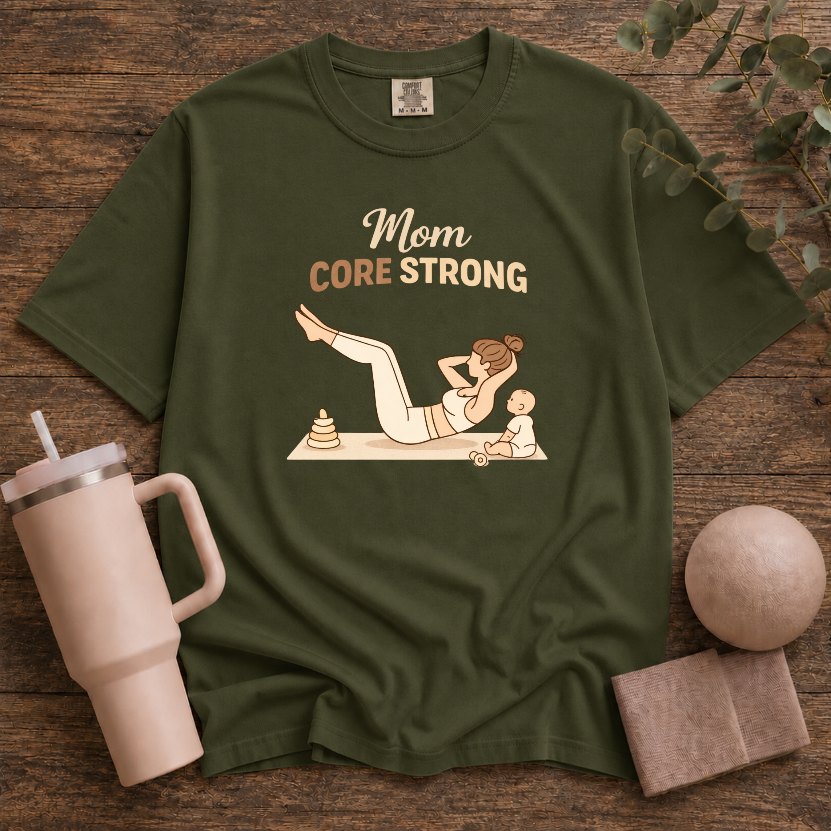Mom Core Strong