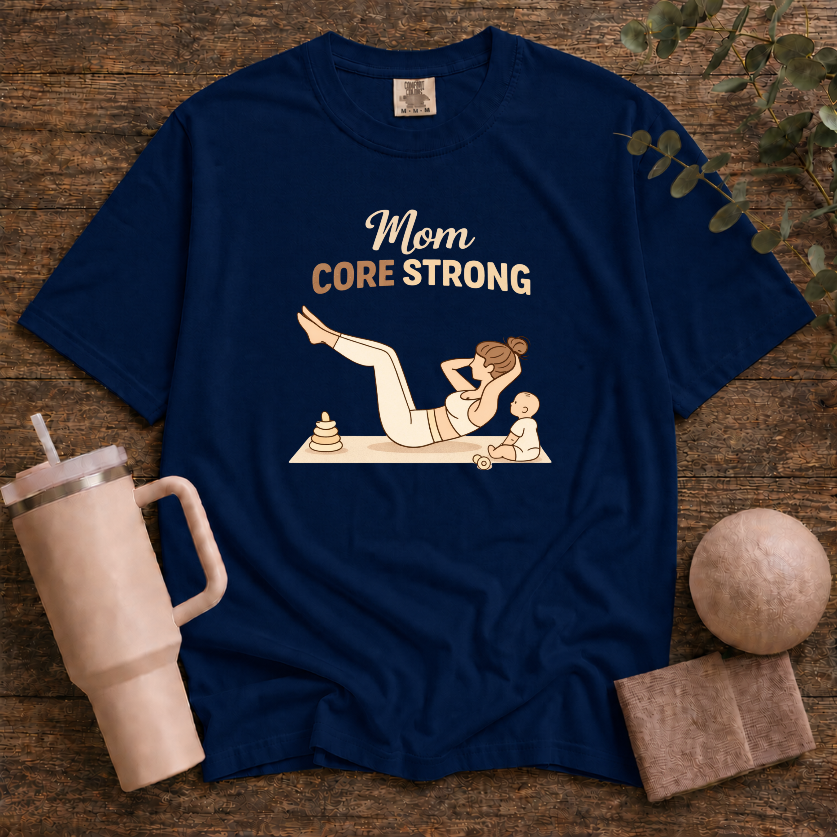 Mom Core Strong