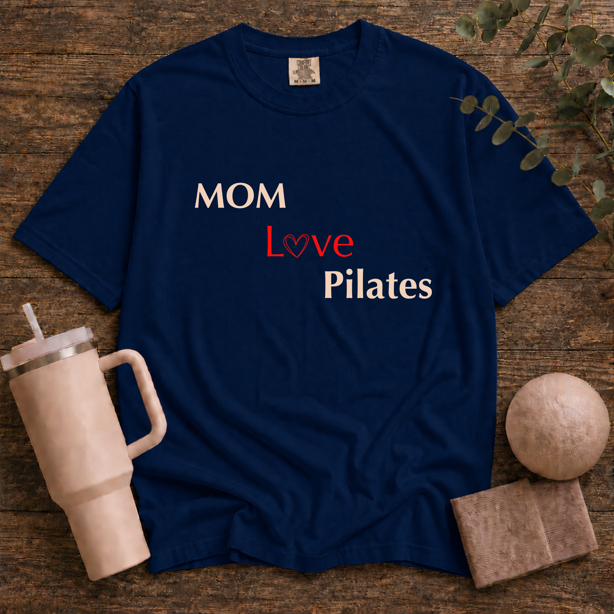 Mom Love Pilates T-Shirt