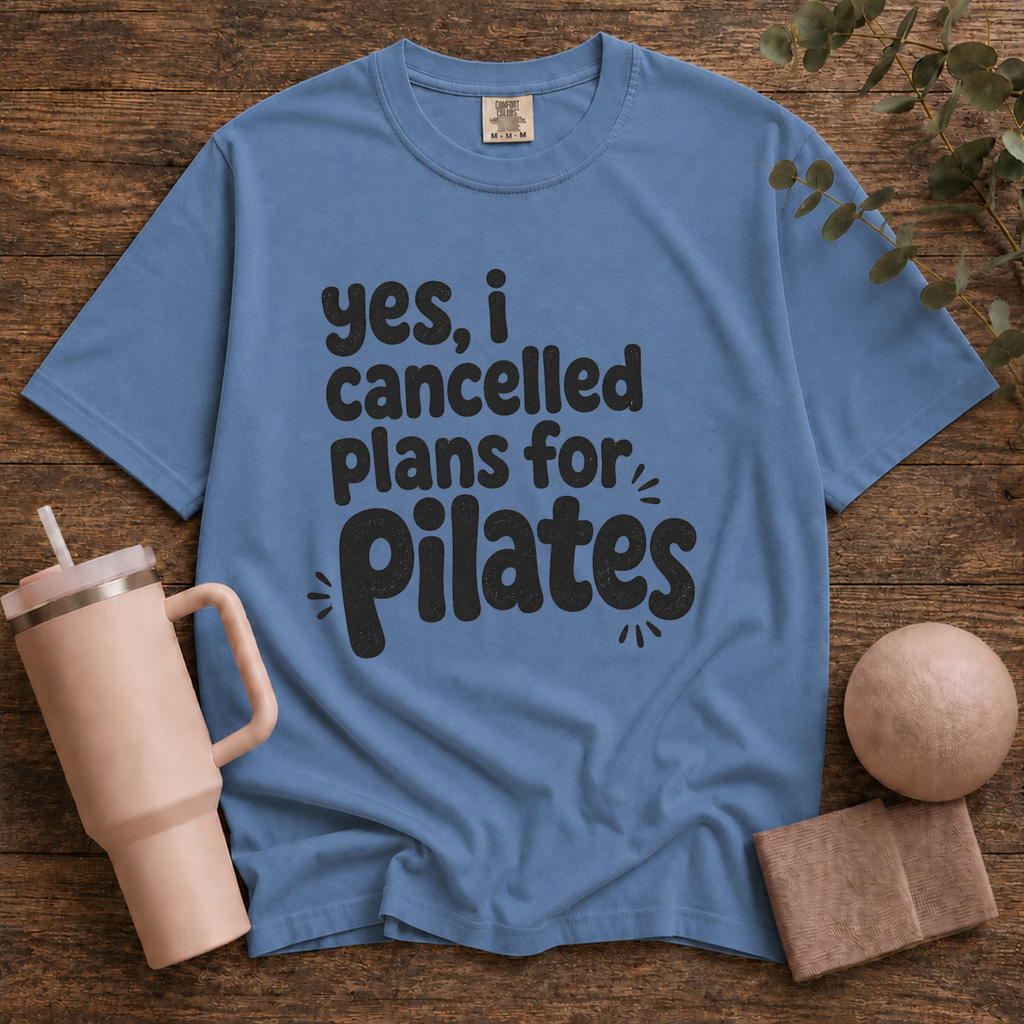 Cancelled my plans for Pilates